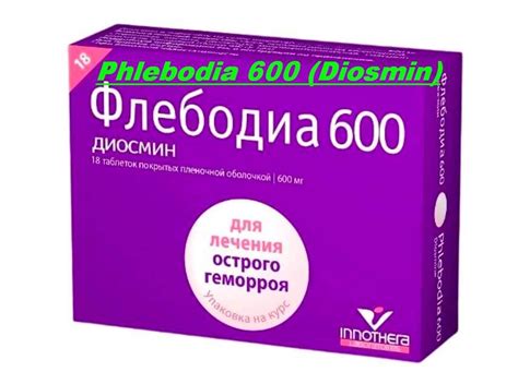 Buy Phlebodia 600 Diosmin 18 Tablets