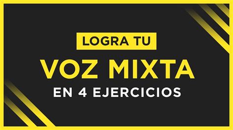 Cómo Cantar Con Voz Mixta · 4 Fases Reveladas Youtube