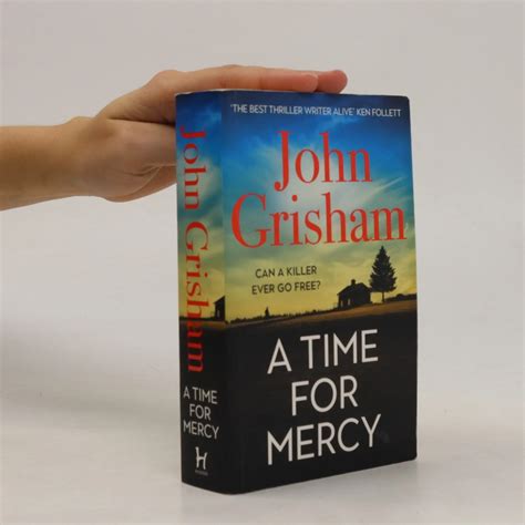 A Time For Mercy John Grisham Knihobot Cz