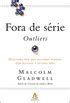 Fora De S Rie Outliers Malcolm Gladwell