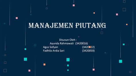 SOLUTION Ppt Manajemen Piutang Studypool