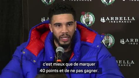 Boston Celtics Tatum Un Soir Sans Mais Avec Victoire Est Mieux