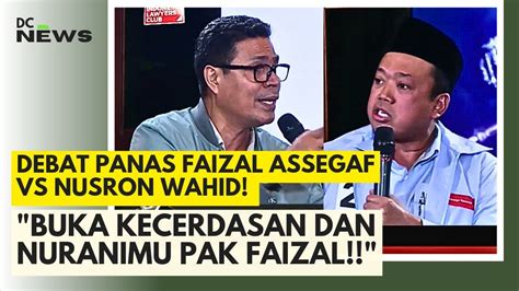 Debat Panas Nusron Wahid Vs Faizal Assegaf Bang Karni Sampai Garuk