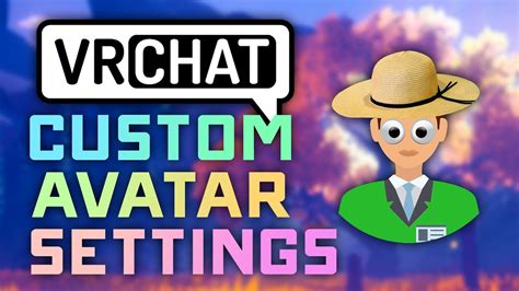 How To Customize Your Vrchat Avatar Using In Game Settings 2024 Guide