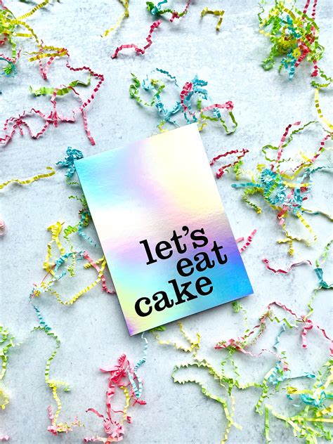 Holographic Card Lets Eat Cake Birthday Card Etsy