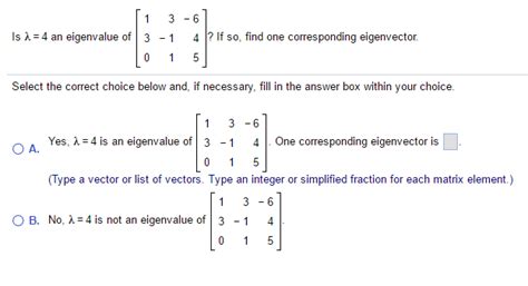 Solved Is Lambda 4 An Eigenvalue Of 1 3 6 3 1 4 0 1