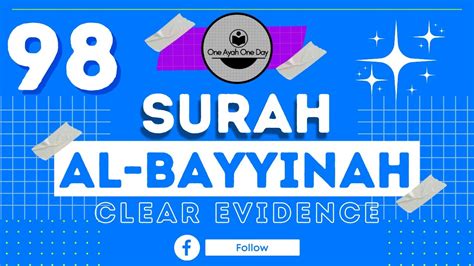 Surah Al Bayyinah The Clear Evidence