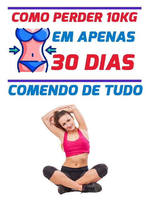 E Book Gratuito 10 Dicas De Como Perder 10kg Em 30 Dias Comendo De