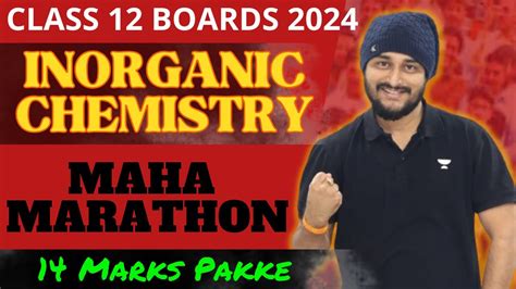 Complete Inorganic Chemistry Maha Marathon Class 12 Chemistry