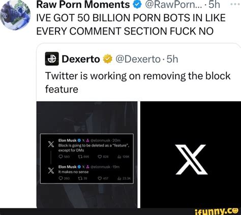 Raw Porn Moments RawPorn Oh B WE GOT 50 BILLION PORN BOTS IN