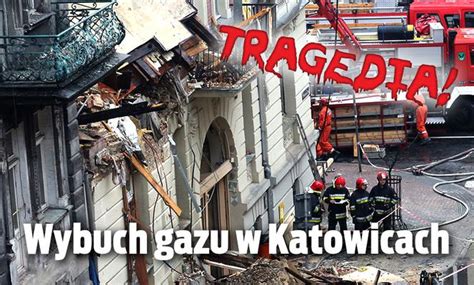 Katowice Wybuch Gazu Tak Ratowano Dariusza Kmiecika I Jego Rodzin