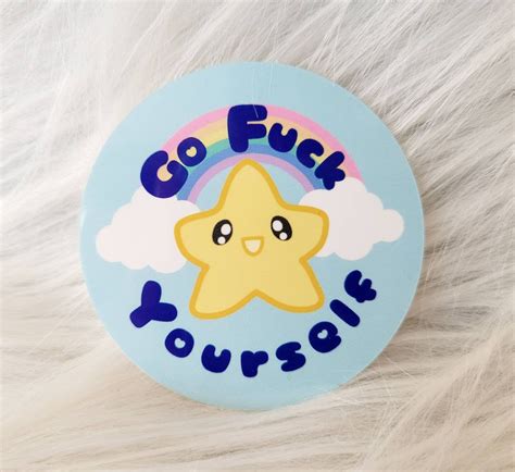 Go Fuck Yourself Kawaii Anime Star Vinyl Sticker Funny And Adorable Stationery Gift Rainbow