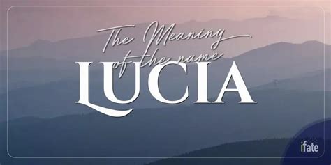 The Name "Lucia": What it means, and why numerologists like it