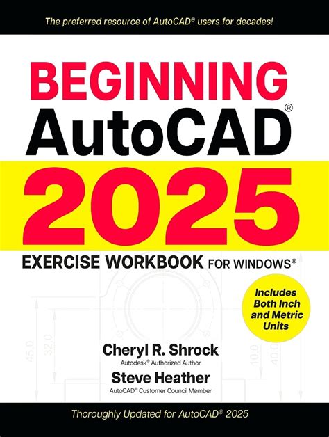 Amazonfr Beginning Autocadr 2025 Exercise Workbook Shrock