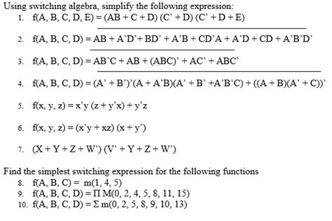 Solved Using Switching Algebra Simplify The Following Chegg