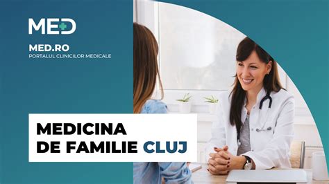 Medici Familie Cluj Top Clinici Verificate Med Ro