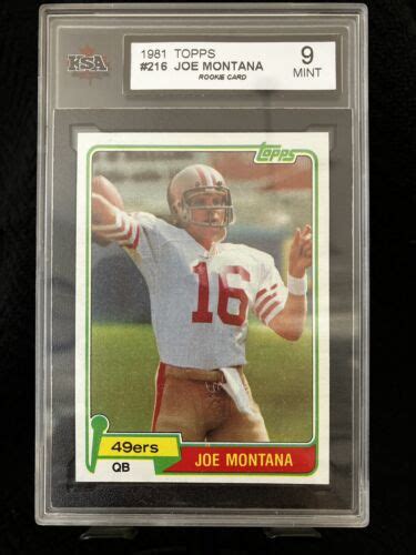 1981 Topps Joe Montana Rookie Rc 216 Ksa 9 Mint Ebay