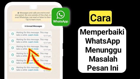 Cara Memperbaiki Whatsapp Menunggu Pesan Ini Ini Mungkin Memakan Waktu