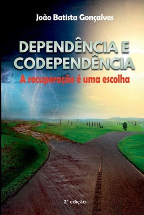 Depend Ncia E Codepend Ncia Jo O Gon Alves