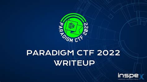 Paradigm Ctf 2022 Writeup Inspex Team Members Participated In By