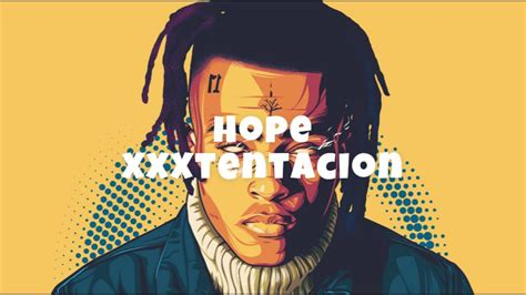 Hope Xxxtentacion Lyrics Youtube