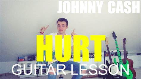 Johnny Cash Hurt Guitar Tutorial Lesson 19 Youtube