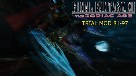 Final Fantasy Xii The Zodiac Age 42 Trial Do 81 Ao 97 Detonado 100