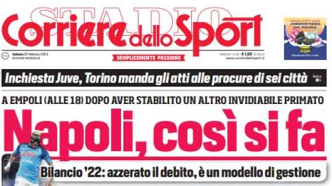 Prima Pagina Corriere Dello Sport Napoli Cos Si Fa