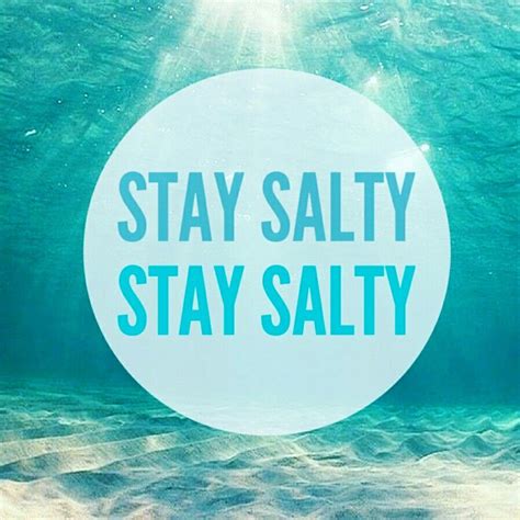 Stay Salty