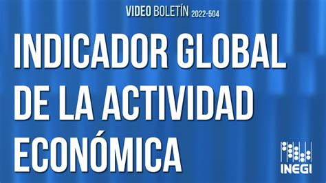 Inegi Informa On Twitter Conoce Los Resultados Del Indicador Global