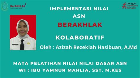 Pembelajaran Agenda 2 Nilai Nilai Dasar Asn Berakhlak Kolaboratif Latsar Cpns Angkatan Xv