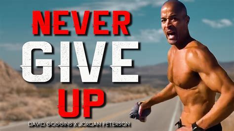 Never Give Up David Goggins 2021 Powerful Motivational Speech Youtube