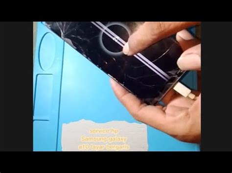 Servis Hp Samsung Galaxy A10 LCD Retak Parah Layar Bergaris YouTube