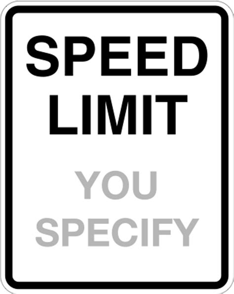 Custom Speed Limit Sign