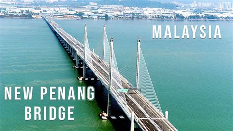 New Penang Bridge connects Penang Island to the Malaysian mainland ...