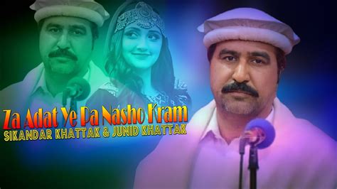 Pashto New Songs 2024 Za Adat Ye Pa Nasho Kram Junid Khattak