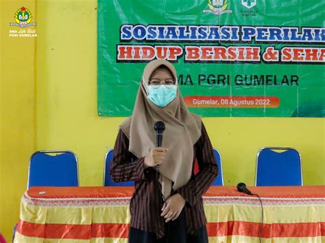 Sosialisasi Perilaku Hidup Bersih Dan Sehat Sma Life Skill Pgri Gumelar