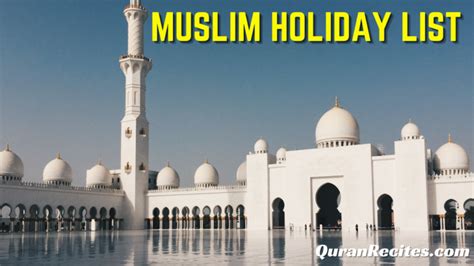 Muslim Holidays List - Quran Recitation - Information About Islam