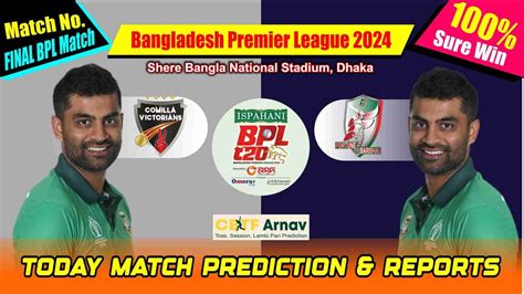 BPL Comilla Victorians Vs Fortune Barishal Final Match Prediction Today