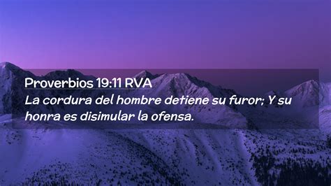 Proverbios 19 11 RVA Desktop Wallpaper La Cordura Del Hombre Detiene