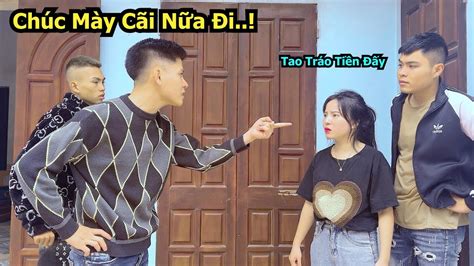 Biến Lớn Đập Tan Mặt Thằng Trà Xanh Khi Đang Vui Mừng Vì Lừa Kiên