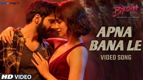 Apna Bana Le Full Song Arijit Singh Songbhediya Movie Varun