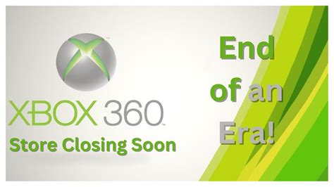 Xbox 360 Store Closing Soon The End Of The Best Era Easy Achievers Podcast Ep 180 Youtube