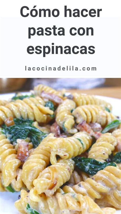 Pasta Con Espinacas Receta Italiana Pasta Con Espinacas Recetas De