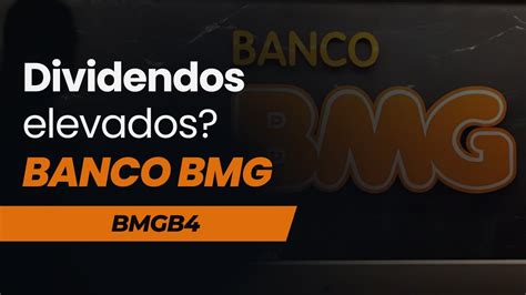 Bmgb Banco Bmg An Lise Fundamentalista Youtube