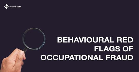 Behavioral Red Flags Of Occupational Fraud