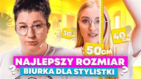 Najlepszy Rozmiar Biurka Dla Stylistki Paznokci Lupa Youtube