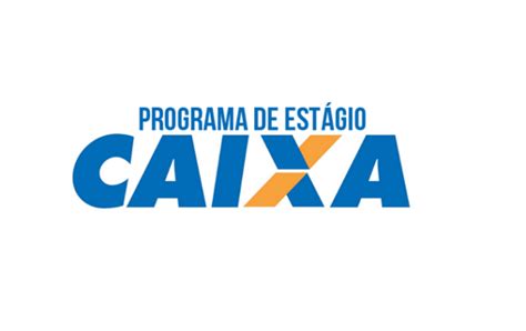 Programa De Est Gio Caixa Saiba Tudo Sobre