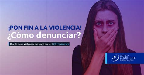 Violencia Contra La Mujer C Mo Denunciar A Un Agresor