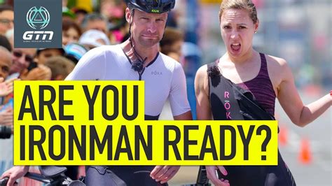 Are You Ironman Ready Triathlon Training Explained YouTube